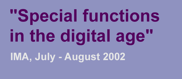 IMA workshop on 'Special functions in the digital age'