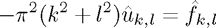 $$ -\pi^2 ( k^2 + l^2) \hat{u}_{k,l} = \hat{f}_{k,l}$